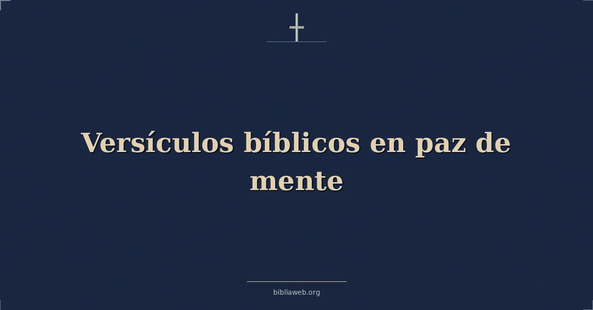 Versículos bíblicos en paz de mente