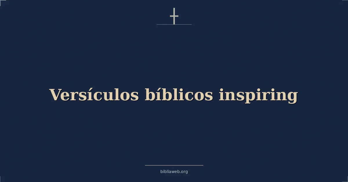 Versículos bíblicos inspiradores