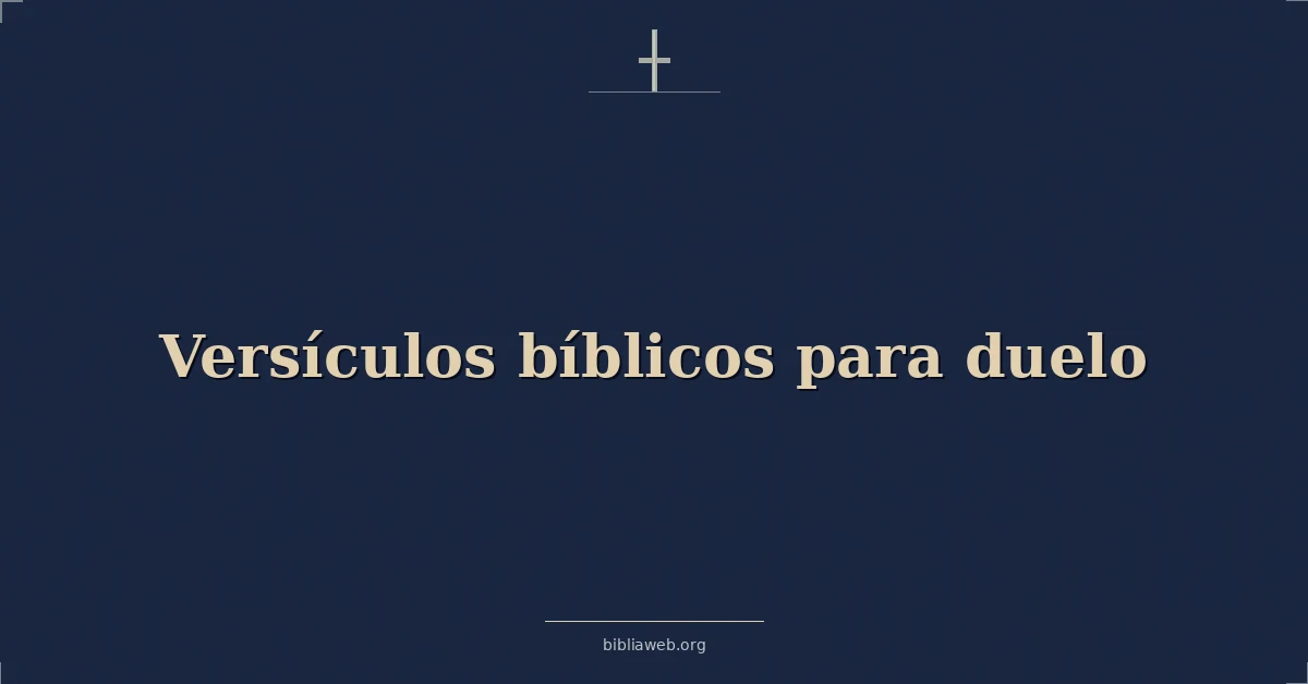Versículos bíblicos para duelo