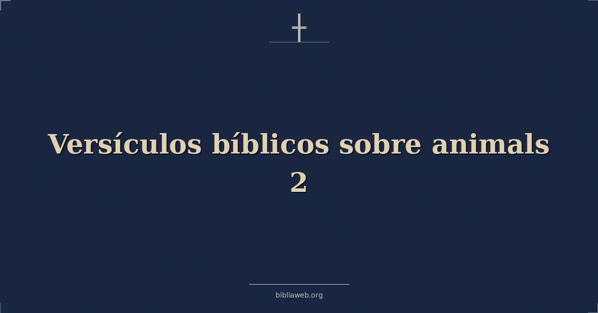 Versículos Bíblicos sobre animales 2