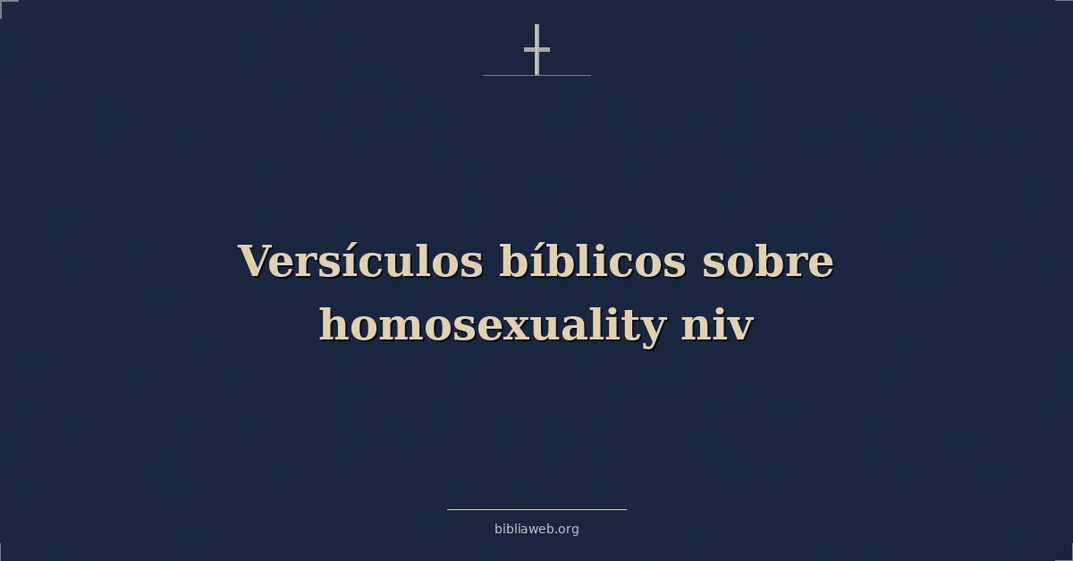 Versículos Bíblicos sobre homosexualidad nvi