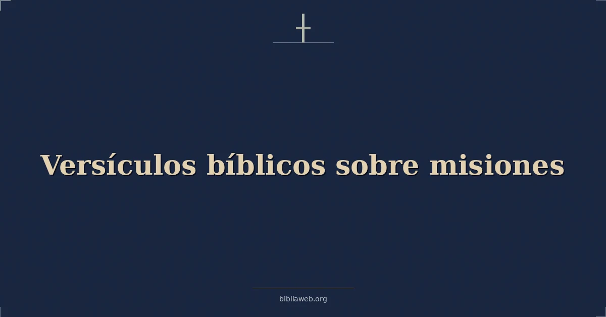 Versículos Bíblicos sobre misiones