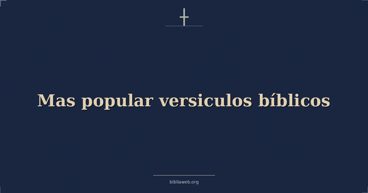 Mas populares versiculos bíblicos